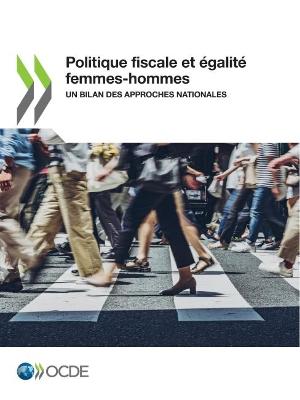 Book cover for Politique Fiscale Et Égalité Femmes-Hommes Un Bilan Des Approches Nationales