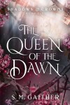 Book cover for The Queen of the Dawn