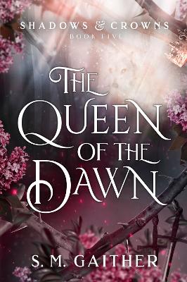 Cover of The Queen of the Dawn