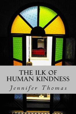 Book cover for The Ilk of Human Kindness