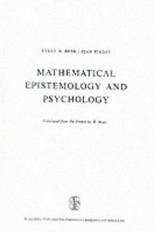 Cover of Mathematical Epistemology and Psychology