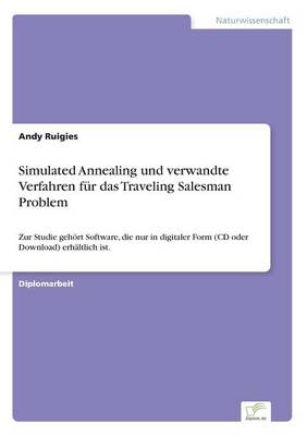 Cover of Simulated Annealing und verwandte Verfahren fur das Traveling Salesman Problem