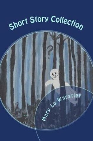 Cover of Short Story Collection