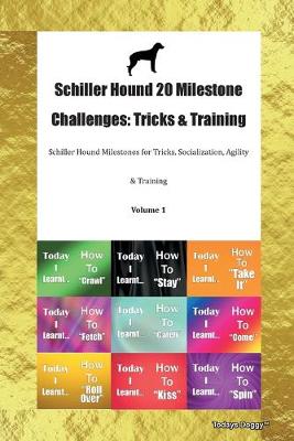 Book cover for Schiller Hound 20 Milestone Challenges