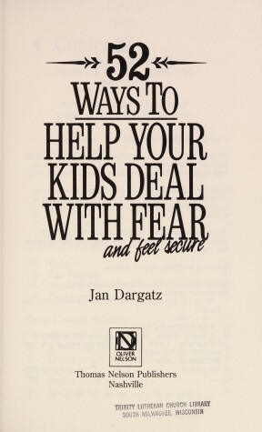 Book cover for 52 Ways to Help Your Kids Deal with Fear and Feel Secure