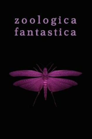 Cover of Zoologica Fantastica