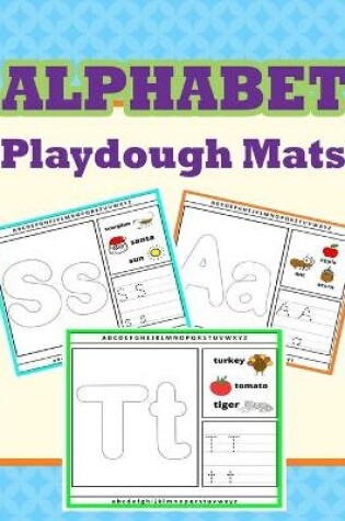 Cover of Alphabet Playdough Mats