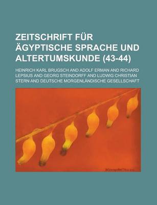 Book cover for Zeitschrift Fur Agyptische Sprache Und Altertumskunde (43-44)
