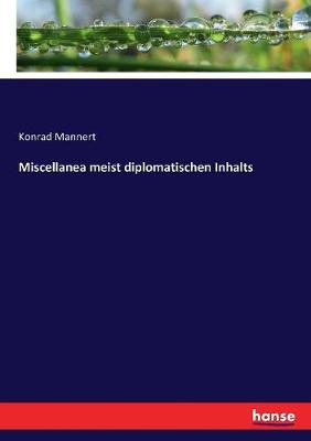 Book cover for Miscellanea meist diplomatischen Inhalts