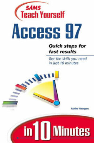 Cover of Sams Teach Yourself Access 97 in 10 Minutes