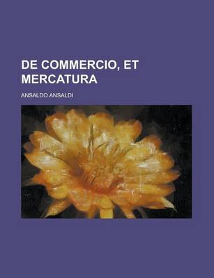 Book cover for de Commercio, Et Mercatura