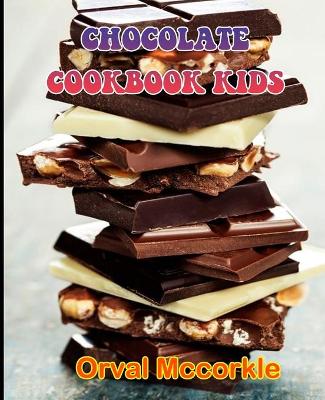 Book cover for Chocolate Cookbook Kids