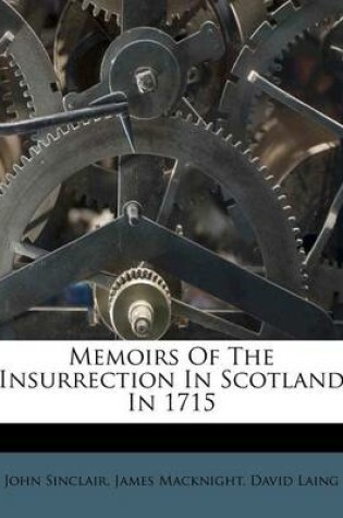 Cover of Memoirs of the Insurrection in Scotland in 1715