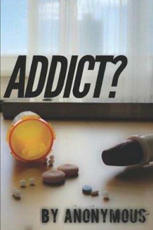 Cover of Addict?
