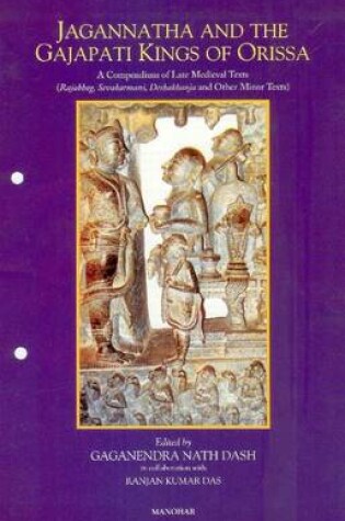 Cover of Jagannatha & the Gajapati Kings of Orissa