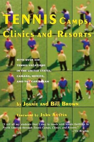 Cover of Tennis Camps, Clinics and Resorts