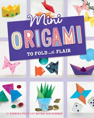Book cover for Mini Origami to Fold with Flair