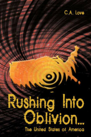 Cover of Rushing Into Oblivion...