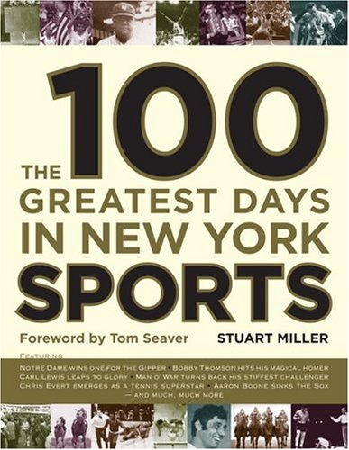 Book cover for 100 Greatest Days in New York Sports
