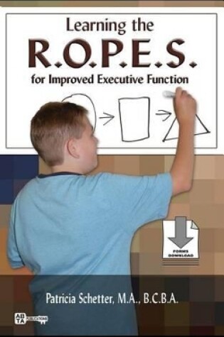 Cover of Learning the R.O.P.E.S. for Improved Executive Function