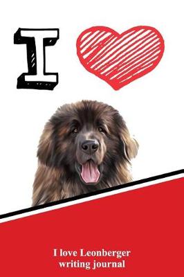 Book cover for I Love Leonberger Writing Journal