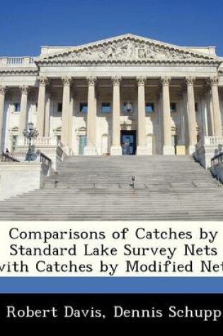 Cover of Comparisons of Catches by Standard Lake Survey Nets with Catches by Modified Nets