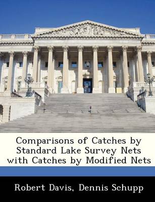 Book cover for Comparisons of Catches by Standard Lake Survey Nets with Catches by Modified Nets
