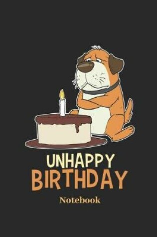 Cover of Unhappy Birthday Notebook