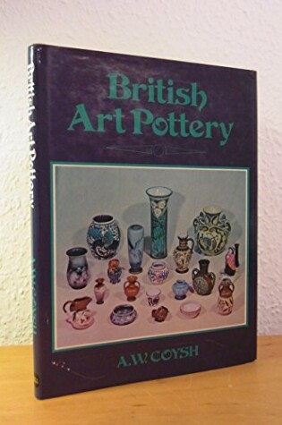 Cover of British Art Pottery, 1870-1914