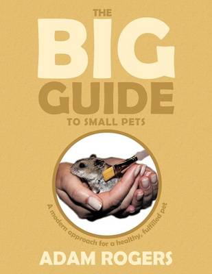 Book cover for The Big Guide to Small Pets