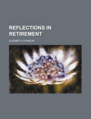 Book cover for Reflections in Retirement