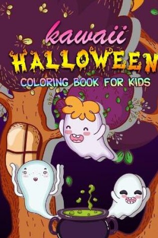 Cover of Kawaii Halloween Coloring Book For Kids