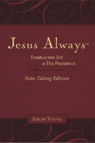 Cover of Jesus Always Note-Taking Edition, Leathersoft, Burgundy, with Full Scriptures