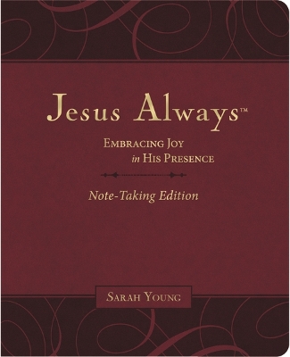 Book cover for Jesus Always Note-Taking Edition, Leathersoft, Burgundy, with Full Scriptures