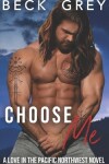 Book cover for Choose Me