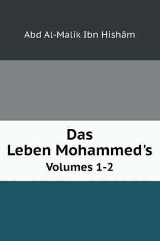 Cover of Das Leben Mohammed's Volumes 1-2