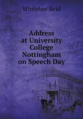 Book cover for Address at University College Nottingham on Speech Day