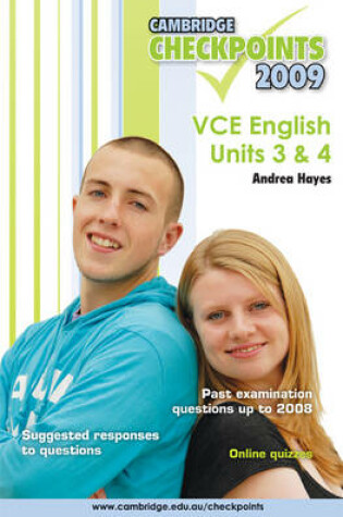Cover of Cambridge Checkpoints VCE English Units 3 and 4 2009