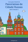 Book cover for Livro para Colorir de Panoramas de Cidade Russas para Criancas 2