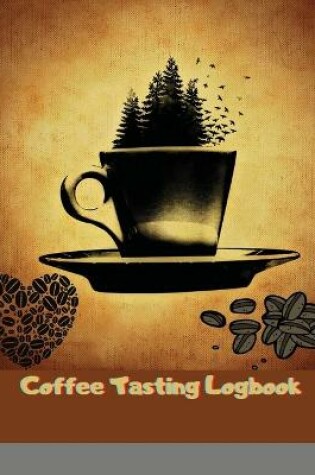 Cover of Coffee Tasting Logbook