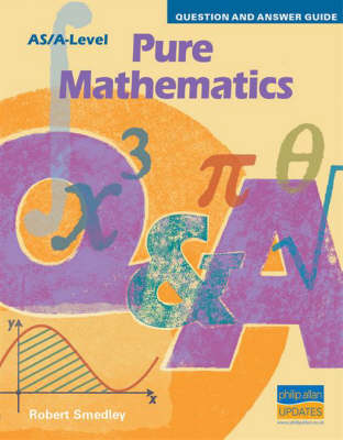 Book cover for AS/A-level Pure Mathematics Question and Answer Guide