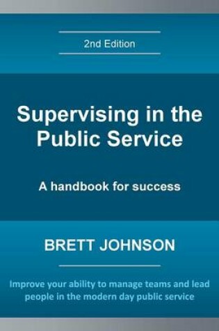 Cover of Supervising in the Public Service, 2nd Edition