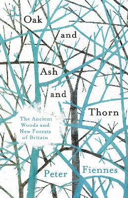 Book cover for Oak and Ash and Thorn