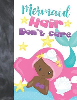 Book cover for Mermaid Hair Don't Care