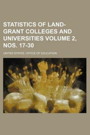 Cover of Statistics of Land-Grant Colleges and Universities Volume 2, Nos. 17-30