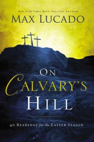 Cover of On Calvary's Hill