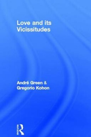 Cover of Love and Its Vicissitudes