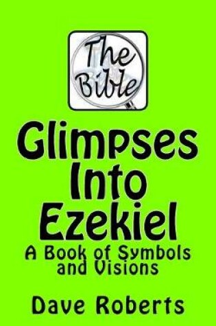 Cover of Glimpses Into Ezekiel