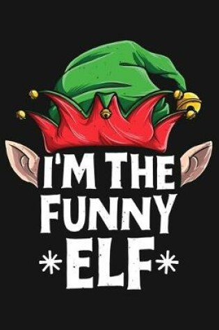 Cover of Im The Funny Elf
