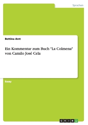 Book cover for Ein Kommentar zum Buch La Colmena von Camilo Jose Cela